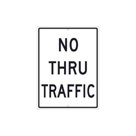 National Marker Co NMC Traffic Sign, No Thru Traffic Sign, 24in x 18in, White TM515K